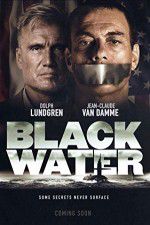 Watch Black Water Projectfreetv