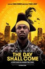 Watch The Day Shall Come Online Projectfreetv