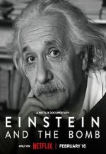 Watch Einstein and the Bomb Online Projectfreetv