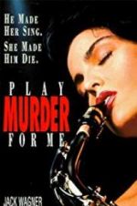 Watch Play Murder for Me Projectfreetv