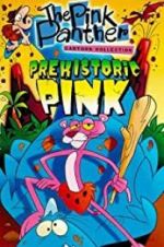 Watch Prehistoric Pink Projectfreetv