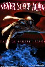 Watch Never Sleep Again The Elm Street Legacy Projectfreetv