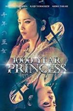 Watch 1000 Year Princess Projectfreetv