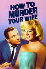 Watch How to Murder Your Wife Projectfreetv