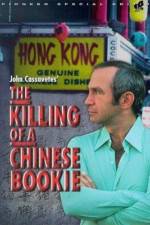 Watch The Killing of a Chinese Bookie Projectfreetv