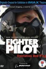 Watch Fighter Pilot Operation Red Flag Projectfreetv