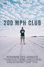 Watch 200 MPH Club Projectfreetv