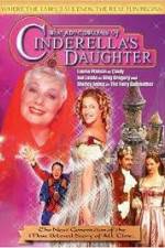 Watch The Adventures of Cinderella's Daughter Projectfreetv