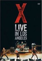 Watch X: Live in Los Angeles Online Projectfreetv