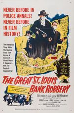 Watch The St. Louis Bank Robbery Online Projectfreetv