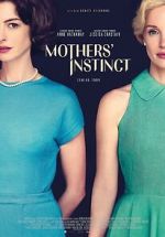 Watch Mothers' Instinct Projectfreetv
