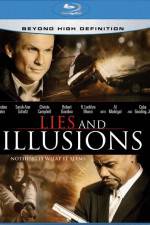Watch Lies & Illusions Projectfreetv