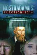 Watch Nostradamus: Election Online Projectfreetv