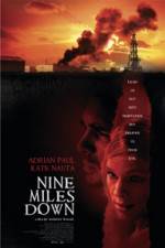 Watch Nine Miles Down Projectfreetv