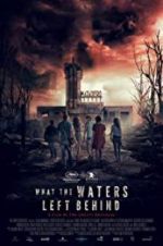 Watch What the Waters Left Behind Projectfreetv