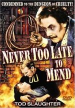 Watch It\'s Never Too Late to Mend Online Projectfreetv