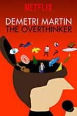 Watch Demetri Martin: The Overthinker Projectfreetv