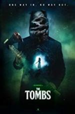 Watch The Tombs Projectfreetv