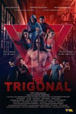 Watch The Trigonal: Fight for Justice Projectfreetv