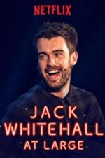 Watch Jack Whitehall: At Large Online Projectfreetv