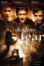 Watch Shadow of Fear Projectfreetv