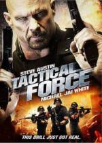 Watch Tactical Force Projectfreetv