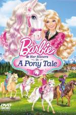 Watch Barbie And Her Sisters in A Pony Tale Projectfreetv