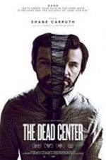 Watch The Dead Center Projectfreetv