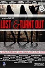 Watch Lost & Turnt Out Projectfreetv