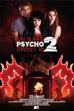 Watch My Super Psycho Sweet 16 Part 2 Online Projectfreetv