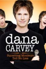 Watch Dana Carvey: Squatting Monkeys Tell No Lies Projectfreetv