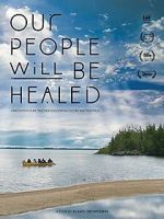 Watch Our People Will Be Healed Online Projectfreetv