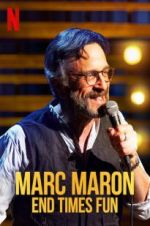 Watch Marc Maron: End Times Fun Projectfreetv