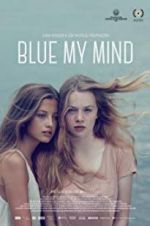 Watch Blue My Mind Projectfreetv