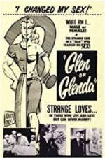 Watch Glen or Glenda Online Projectfreetv