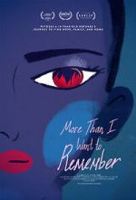 Watch More Than I Want to Remember (Short 2022) Online Projectfreetv