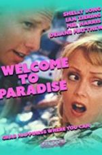 Watch Welcome to Paradise Projectfreetv