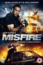 Watch Misfire Projectfreetv