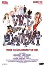 Watch Vice Academy Projectfreetv