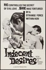 Watch Indecent Desires Online Projectfreetv