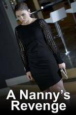 Watch A Nanny's Revenge Projectfreetv