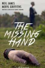 Watch The Missing Hand Projectfreetv