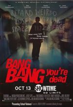 Watch Bang Bang You\'re Dead Online Projectfreetv