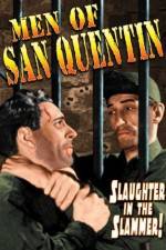 Watch Men of San Quentin Projectfreetv