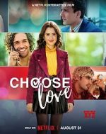 Watch Choose Love Projectfreetv