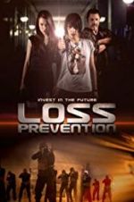 Watch Loss Prevention Projectfreetv