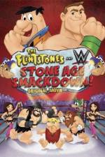 Watch The Flintstones & WWE: Stone Age Smackdown Projectfreetv