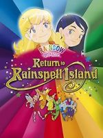 Watch Rainbow Magic: Return to Rainspell Island Projectfreetv