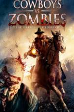 Watch Cowboys vs. Zombies Projectfreetv