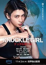Watch Knuckle Girl Online Projectfreetv